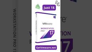 Vmware Workstation 17 Just 1$ Lifetime License key