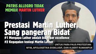 PRESTASI MARTIN LUTHER SANG PANGERAN HERETIK