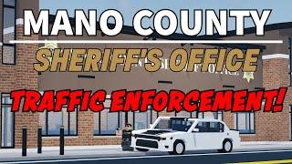 TRAFFIC ENFORCEMENT! | Mano County Sheriff's Office | ROBLOX