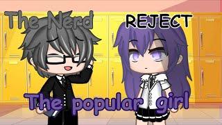 The Nerd reject the popular girl ep-1 // gacha club // series.