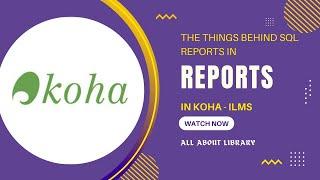 Reports | Create SQL reports | KOHA