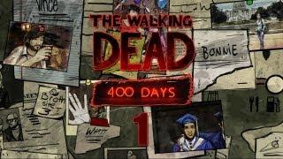 The Walking Dead DLC "400 Days" - Прохождение pt1