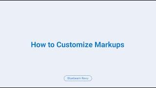 How to Customize Markups