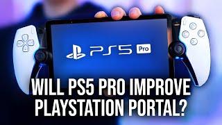 Will PS5 Pro Improve The PlayStation Portal Experience?