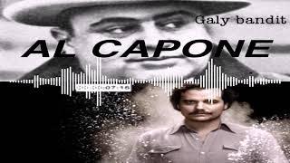 Galy bandit - AL CAPONE ( son officiel )