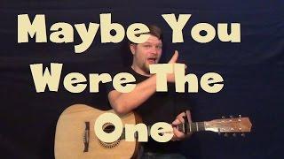 Maybe You Were The One (Dude Mowrey) Easy Strum Guitar Lesson How to Play Tutorial