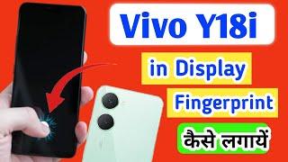 Vivo y18i me in display fingerprint lock kaise lagaye // Vivo y18i display fingerprint lock setting