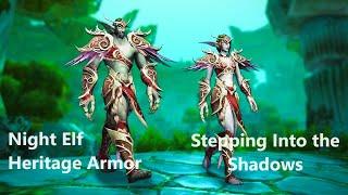 Stepping Into the Shadows - World of Warcraft - Night Elf Heritage Armor Quest 10.1.7