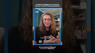 Emotional Intelligence is Crucial for Success in Senior Living Organizations - Adrienne Mansfield