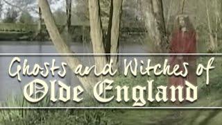 Ghosts and Witches of Olde England