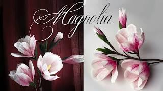 Магнолия из бумаги / Magnolia from  paper