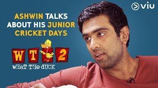 Ashwin Talks About His Junior Cricket Days | Vikram Sathaye | What The Duck Season 2 | Viu India