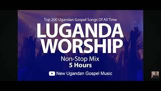 Luganda worship songs of all time