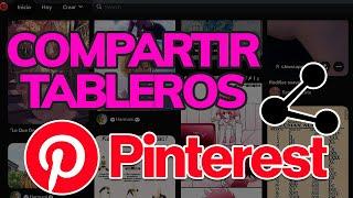 Cómo COMPARTIR TABLEROS en PINTEREST (Fácil y Rápido)