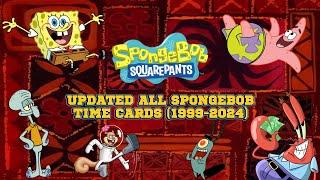 (Updated) All Spongebob Time Cards (From 1999-2024) (MUST WATCH!) Theses Are Free To Use. Use Them.