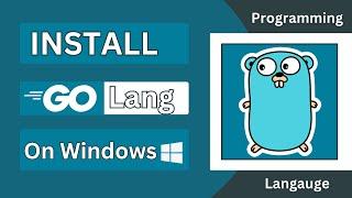 Install GoLang on Windows | Getting Started with Go Programming Language