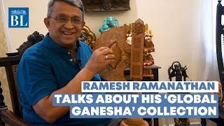 Ramesh Ramanathan, Chairman, Sterling Holiday Resorts, talks about his ‘Global Ganesha' collection