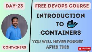 Day-23 | Introduction to Containers | Learn about containers in easy way #docker #kubernetes #devops