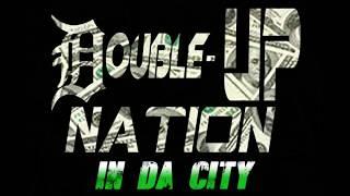 Double-Up Nation- In Da City