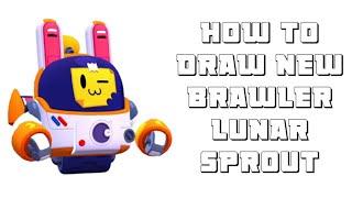 How To Draw New Brawler Lunar Sprout - Brawl Stars Step by Step