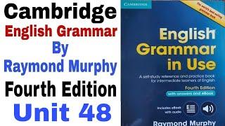 Unit 48 of Cambridge English Grammar in Use by Raymond Murphy | English Grammar by English Family 87