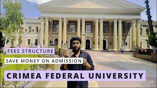 CRIMEA FEDERAL UNIVERSITY | REAL FEES STRUCTURE | MUST WATCH BEFORE APPLYING THROUGH CONSULTANCY