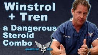 Winstrol + Tren: A Dangerous Steroid Combination
