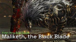 How To Defeat Maliketh, the Black Blade - Elden Ring Boss Gameplay Guide