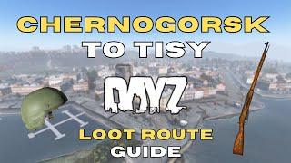 DayZ Chernarus Loot Route Guide - Cherno to Tisy