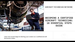10 Simple Steps to Becoming a Professional Certified Aircraft Technician