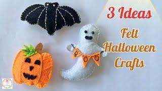 3 Ideas | Halloween Craft Ideas | Easy Felt Craft Ideas for Halloween