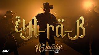 De Parranda - EL A-RA-B (Video Oficial)