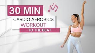 30 min CARDIO AEROBICS WORKOUT  | No Jumping | No Squats | Challenge Your Coordination