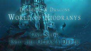 INTO THE OCEAN'S DEPTH - The World of Hiodranys ONE-SHOT