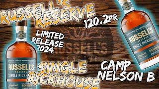 Camp Nelson B!? Russell’s Reserve Single Rickhouse 2024 Bourbon Review!!