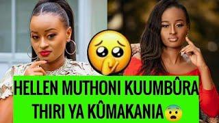 HELLEN MUTHONI REVEALS SHOCKING DETAILS