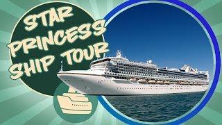 Star Princess Cruise Ship Tour