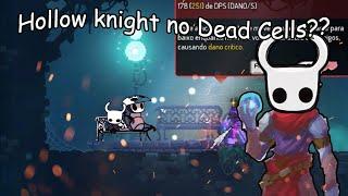 Dead Cells mas Hollow Knight????????