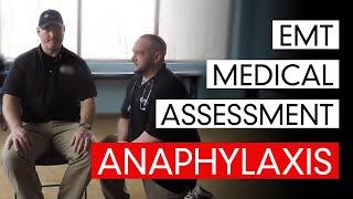 NREMT EMT Medical Assessment - Anaphylaxis Scenario