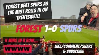 FOREST ON FIRE AGAINST SPURS ON THE BANKS OF THE MISTY TRENT… 4 In a Row & up to 3rd in the Prem!!!