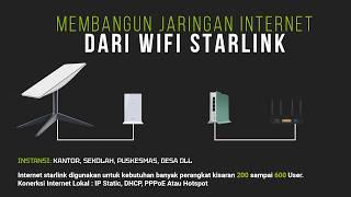 PASANG WIFI PAKAI STARLINK TANPA BYPASS Pake Mikrotik Wireless Mudah Dan Simpel