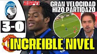 PARTIDAZO NIVEL CHAMPIONS LEAGUE JUAN CUADRADO CON GRAN VELOCIDAD ATALANTA VS MAN UNITED SORPRENDE