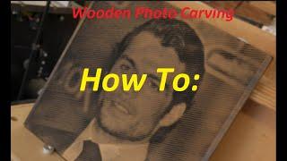 How to carve photos on a CnC Machine