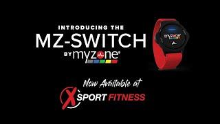 MZ-SWITCH by MyZone Now Available at XSport Fitness