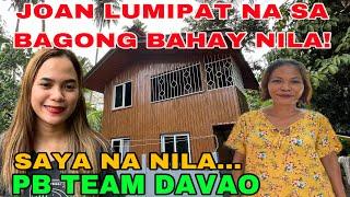 JOAN NAKALIPAT NA AT EXCITED NA SA UNANG GABI NIYA SA BAGONG BAHAY!