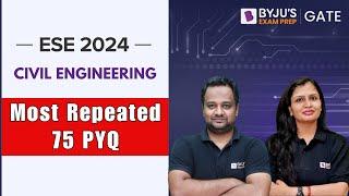 ESE 2024 | Civil Engineering | Most Repeated Previous Year Questions | ESE Civil | BYJU'S GATE