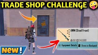 TRADE SHOP CHALLENGE  PUBG METRO ROYALE CHAPTER 22