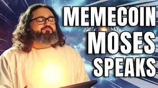 And The Best MEME on Bitcoin Is?! MEMECOIN MOSES SPEAKS!