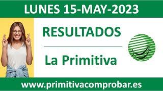 Resultado del sorteo La Primitiva del lunes 15 de mayo de 2023