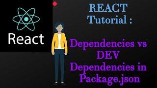 Dependencies Vs DEV dependencies| React Tutorial Hindi Series|types of dependencies in pcakage.json